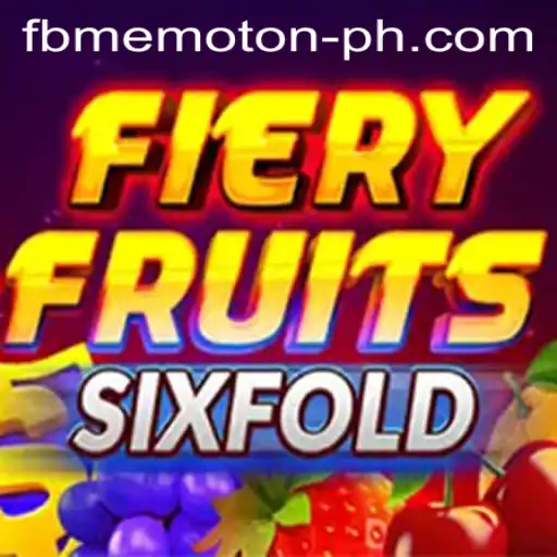 Exploring the Exciting World of 'FieryFruitsSixFold' Through the Lens of FBM EMOTION