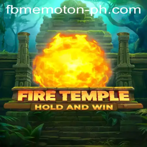 Exploring the Mystical World of FireTemple