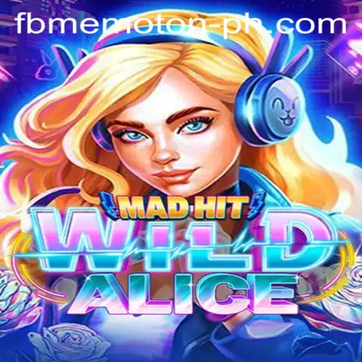 MadHitWildAlice: An Immersive Journey into the World of FBM EMOTION
